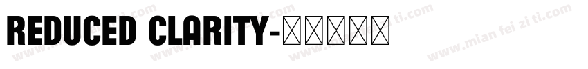 Reduced Clarity字体转换